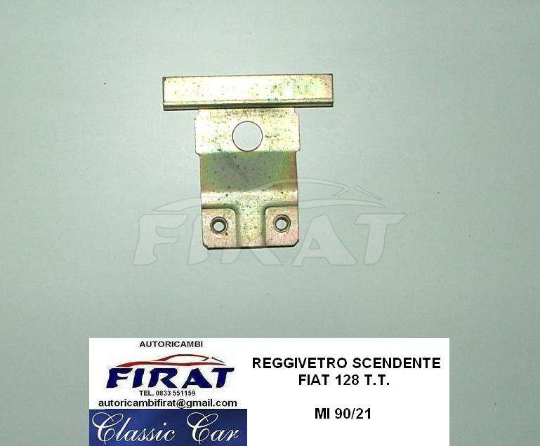 REGGIVETRO SCENDENTE FIAT 128